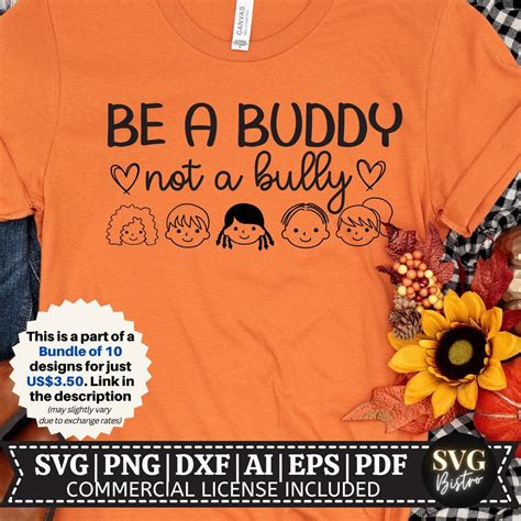 Be A Buddy Not A Bully Svg Anti Bullying Svg Unity Day Etsy Canada