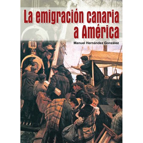 LA EMIGRACION CANARIA A AMERICA