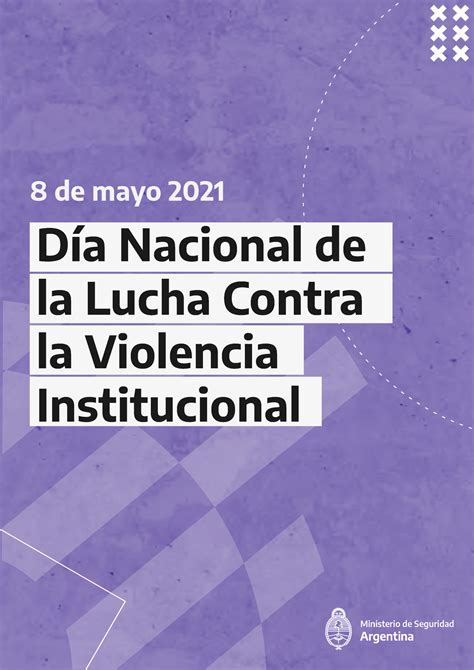 De Mayo Dia Nacional De La Lucha Contra La Violencia Institucional