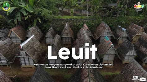 Leuit Sebagai Ketahanan Pangan Masyarakat Adat Kasepuhan Ciptamulya