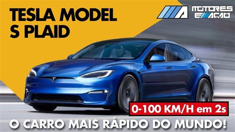 Novo Tesla S Plaid 2022 é O Carro Mais Rápido Do Mundo 0 A 100 Km H