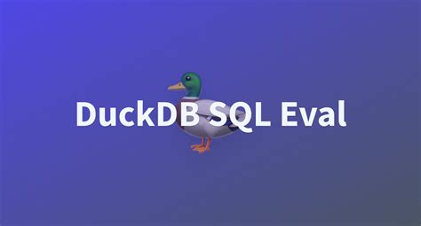 Duckdb Sql Eval A Hugging Face Space By Duckdb Nsql Hub