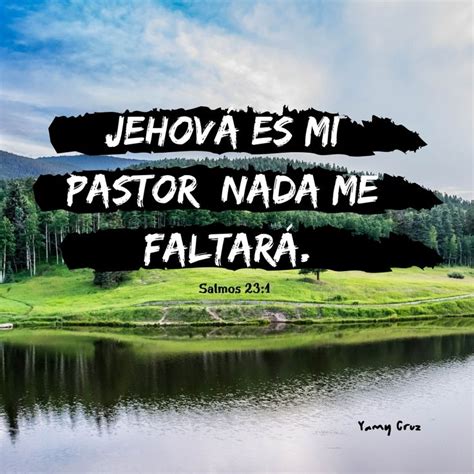 Jehová Es Mi Pastor Nada Me Faltará Jehova Es Mi Pastor Proverbio