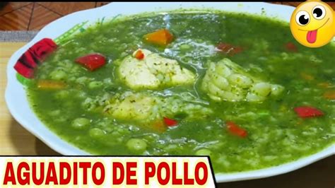 Te Ense O A Preparar Un Del Cioso Aguadito De Pollo Peruano F Cil Y