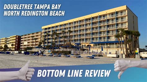 DoubleTree Tampa Bay - North Redington Beach: Bottom Line Review