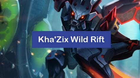 Khazix Wild Rift Build Items Runes Combo [pro] Zathong