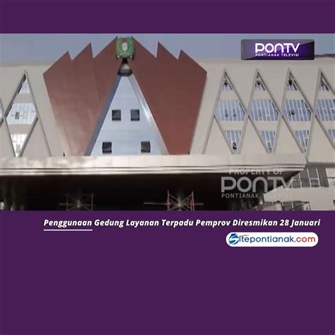 Penggunaan Gedung Layanan Terpadu Pemprov Diresmikan Januari