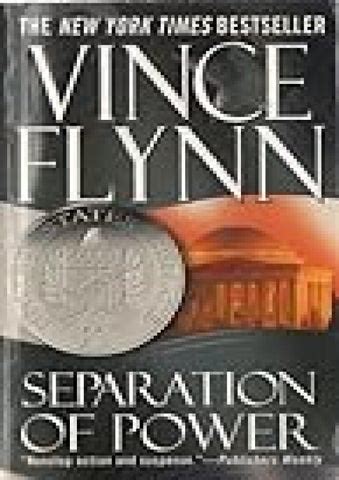 Read Now Separation Of Power Mitch Rapp Author Vince Flynn Free