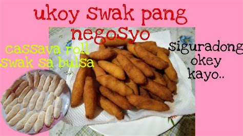 Ukoyor Cassava Rollpatok Pang Negosyo Jenwill Pacquiao Youtube