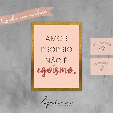 Quadro 30x40cm Frase Amor próprio não é egoísmo Elo7