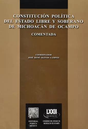 Constitución Política Del Estado Libre Y Soberano De Michoac Envío gratis