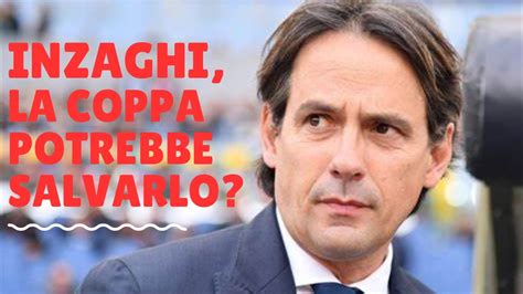 Inzaghi Coppa Italia YouTube