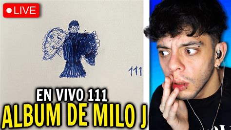 REACCIÓN ALBUM DE MILO J 111 YouTube