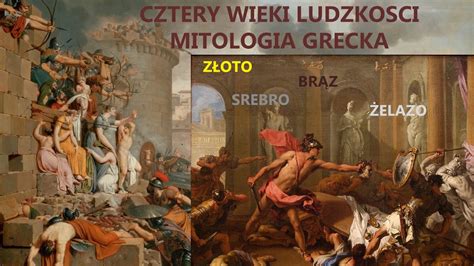 Mit o Czterech Wiekach Ludzkości Mitologia Grecka YouTube