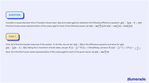 Solved Consider A Causal Discrete Time Lti System Whose Input X N And Output Y N Are Related