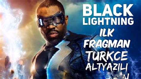 Black Lightning Lk Fragman T Rk E Altyaz L Youtube