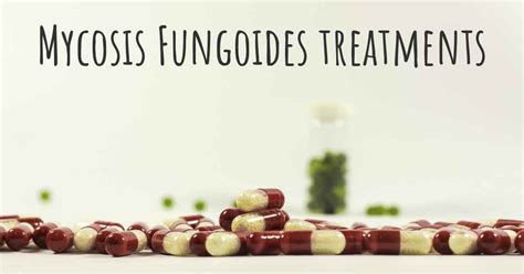 What are the best treatments for Mycosis Fungoides?