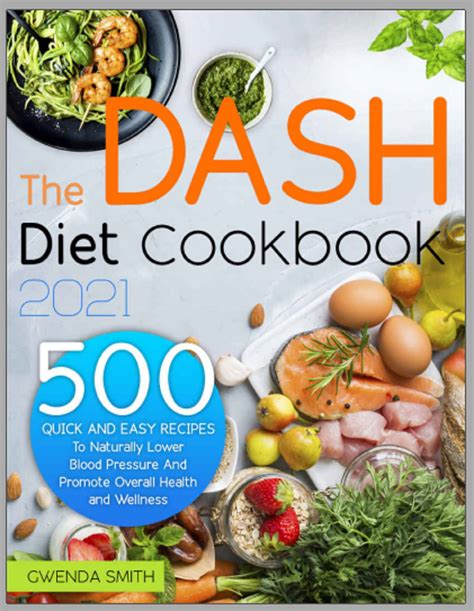 The Dash Diet Cookbook 2021 500 Easy And Delicious Recipes To Etsy