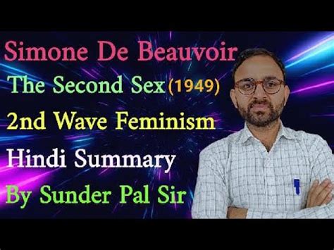 The Second Sex Simone De Beauvoir Feminism Hindi Summary By