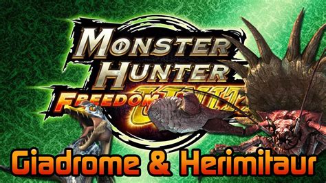 Mhfu Monster Hunter Freedom Unite Livestream Giadrome And Hermitaur