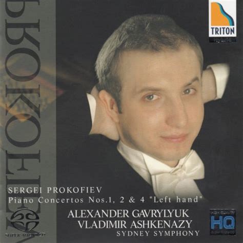 Alexander Gavrylyuk Vladimir Ashkenazy Prokofiev Piano Concertos 1