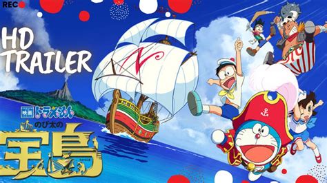 Doraemon The Movie Nobita S Treasure Island•2018•official Trailer Youtube