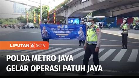 Video Polda Metro Jaya Gelar Operasi Patuh Jaya Pelanggar Dikenakan