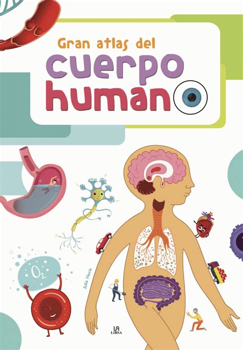 Gran Atlas Del Cuerpo Humano LIBRO GIGANTE Libsa