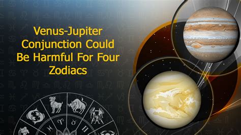 Venus Jupiter Conjunction This Union In Pisces Could Put These Zodiacs