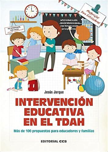 Novedades biblioteca CREENA Intervención educativa en el TDAH Más de