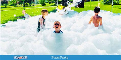 Foam Party - Indy with Kids