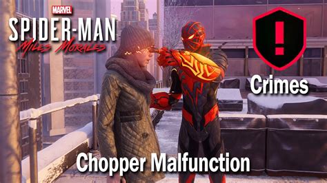 Chopper Malfunction Crimes Spider Man Miles Morales Full Game