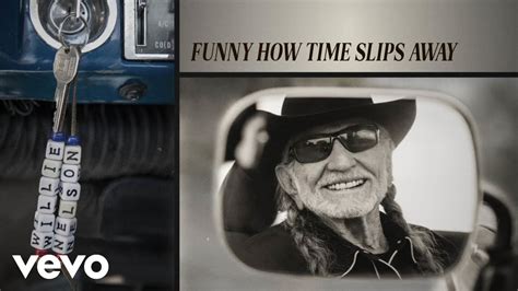 Willie Nelson Funny How Time Slips Away Official Audio YouTube