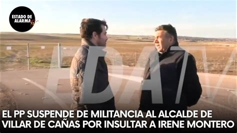 El PP suspende de MILITANCIA al ALCALDE de Villar de Cañas por INSULTAR