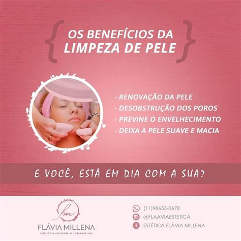 O Objetivo Da Limpeza De Pele Eliminar As Impurezas Da Pele Diminuir