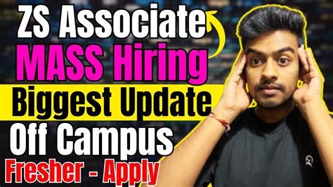 Zs Associate Mass Hiring Off Campus Drive For