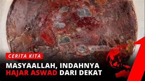 Kumpulan Berita Terbaru Indahnya Melihat Hajar Aswad Lebih Dekat