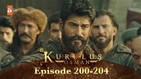 Kurulus Osman Urdu Season 3 Episode 200 204 Youtube