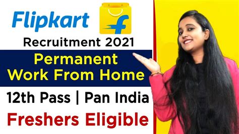 Flipkart Work From Home Jobs Permanent Work From Home Jobs Flipkart