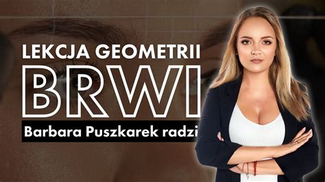 ARCHITEKTURA i GEOMETRIA BRWI jak sprawnie stworzyć kształt i rysunek