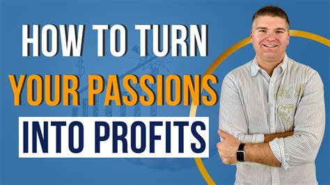 How To Turn Your Passions Into Profits With Matt Mcwilliams Youtube