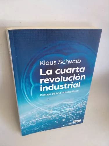 La Cuarta Revolución Industrial Klaus Schwab En Venta En Morelia Michoacán Por Sólo 25000