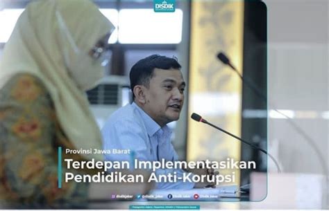 Jabar Terdepan Terapkan Pendidikan Anti Korupsi Jurnal Kota Today