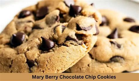 Mary Berry Chocolate Chip Cookies Recipe British Recipes Book