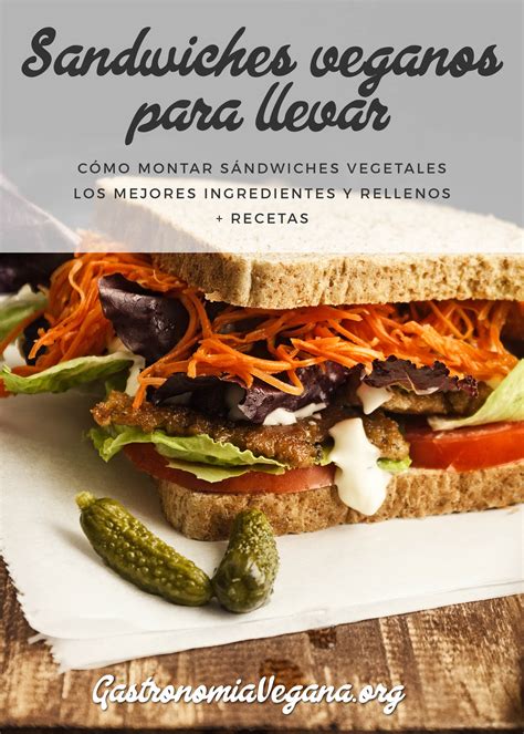 Sándwiches Veganos Para Llevar Gastronomía Vegana