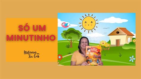 S Um Minutinho Por Ana Maria Machado Youtube