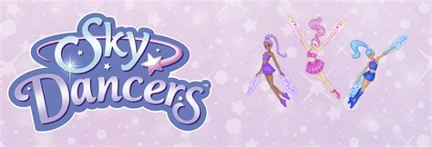 Explore Sky Dancers Toys Videos More Planet Fun