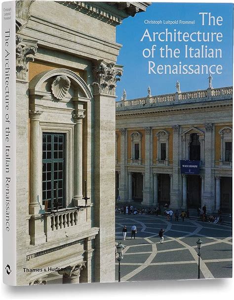 Exploring The Grandeur: The Architecture Of The Italian Renaissance