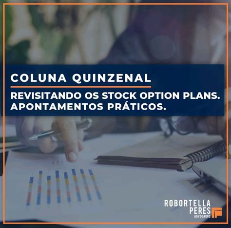 Coluna Quinzenal Revisitando Stock Option Plans Apontamentos