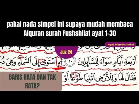 Pakai Nada Simpel Ini Supaya Mudah Membaca Alquran Surah Fushshilat